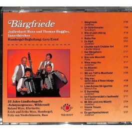 ¨CD Jodlerduett Hans und Thomas Huggler, Innertkirchen - Bärgfriede