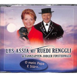 Occ. CD Lyss Assia mit Ruedi Renggli & Tannzapfen-Jodler Finsterwald - O mein Papa, E Stärn