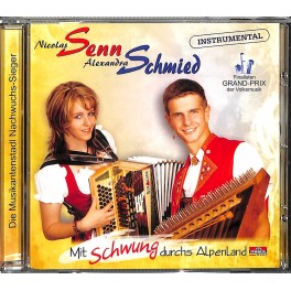 Occ. CD Nicolas Senn, Alexandra Schmied - Mit Schwung durchs Alpenland