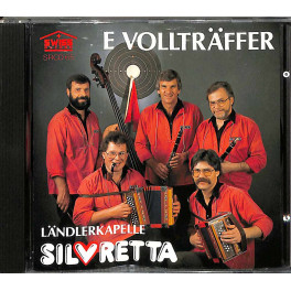 CD-Kopie: Ländlerkapelle Silvretta - E Vollträffer