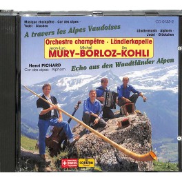 Occ. CD LK Mury-Borloz-Kohli - Echo aus den Waadtländer Alpen