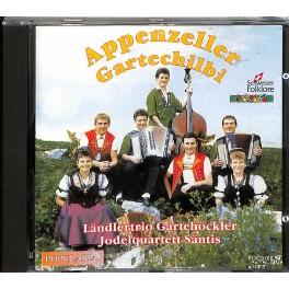 CD Gartehöckler mit Jodelquartett Säntis - Appenzeller Gartechilbi
