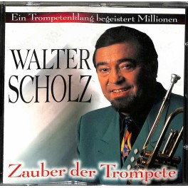 Occ. CD Walter Scholz - Zauber der Trompete
