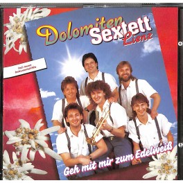 Occ. CD Dolomiten Sextett - Geh mit mir zum Edelweiss