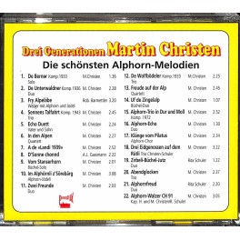 Drei Generationen Martin Christen - Die schönsten Alphorn-Melodien