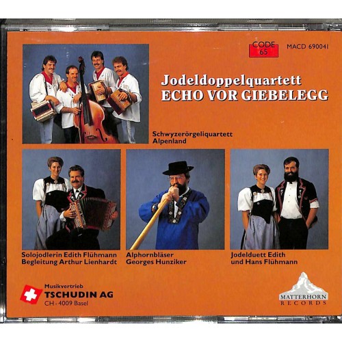 CD Jodeldoppelquartett Echo vor Giebelegg - Schwyzerörgeliquartett Alpenland