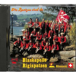 Occ. CD Blaskapelle Rigispatzen Küssnacht - Die Spatzen sind da