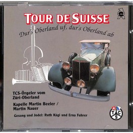 Occ. CD Tour de Suisse - Dur's Oberland uf, dur's Oberland ab
