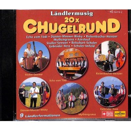 Occ. CD Ländlermusig - 20 x Chugelrund