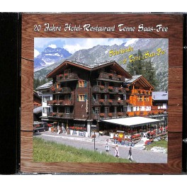 Occ. CD 20 Jahre Hotel-Restaurant Tenne Saas-Fee