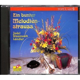 Occ. CD Ein bunter Melodienstrauss - Jodel, Blasmusik, Ländler
