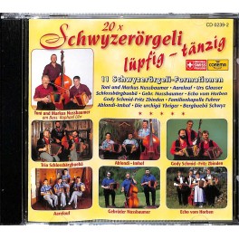 Occ. CD 20 x Schwyzerörgeli lüpfig-tänzig mit 11 Formationen