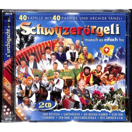 Occ. CD 40 Kapelle mit 40 rassige und urchige Tänzli - Schwyzerörgeli muesch es eifach ha  2CD