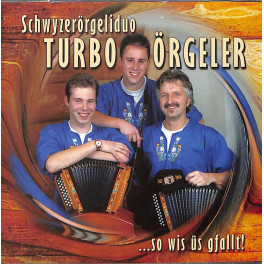 CD-Kopie: ..so wis üs gfallt! - SD Turbo-Örgeler