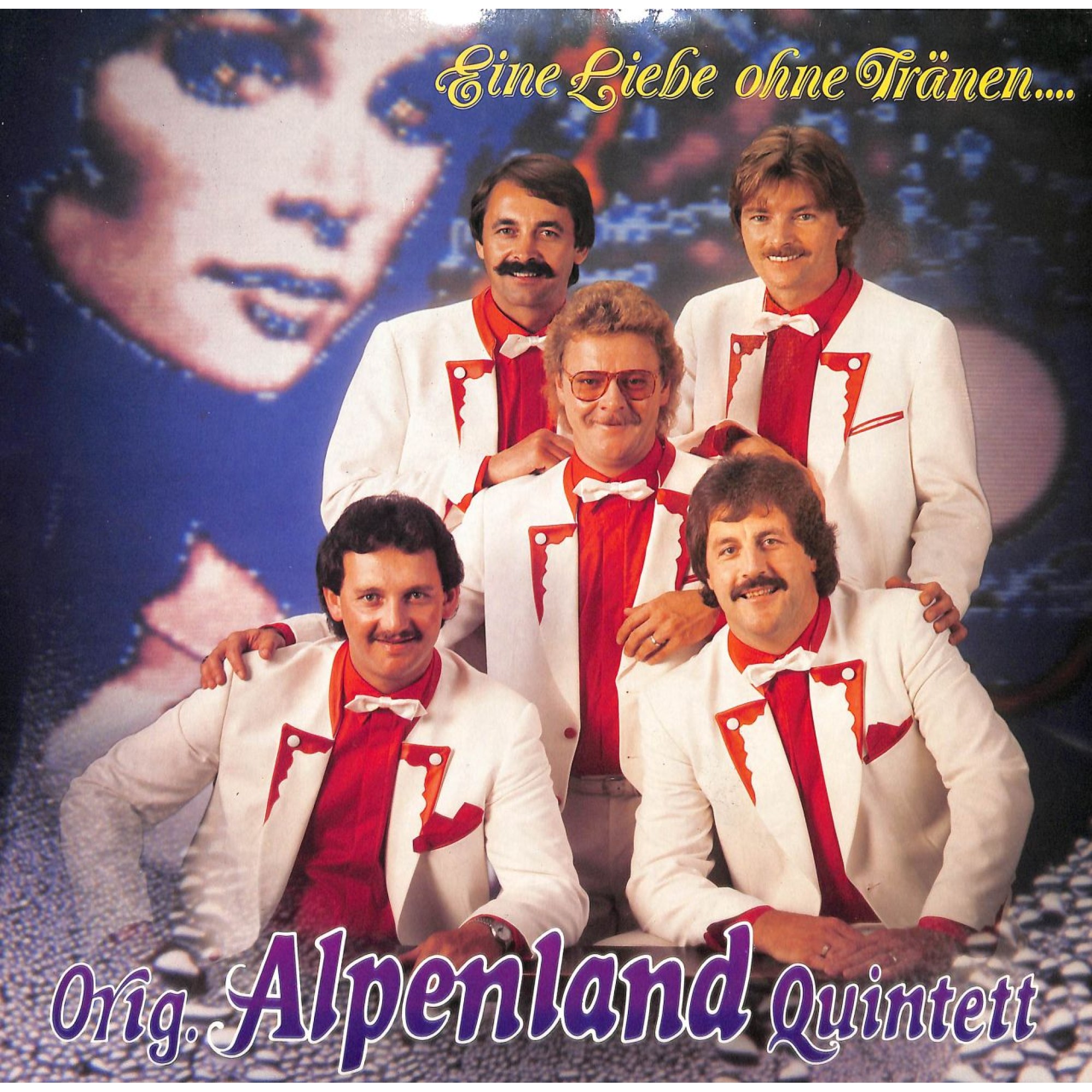 LP Original Alpenland Quintett - Eine Liebe ohne Tränen... LP Original Alpenland Quintett - Eine Liebe ohne Tränen...