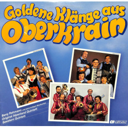 LP Goldene Klänge aus Oberkrain - Orig. Alpenland Quintett u.a.