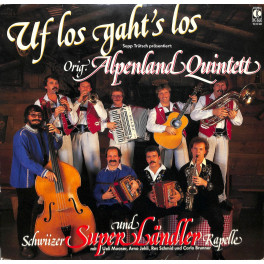 LP Original Alpenland Quintett - Uf los gaht's los