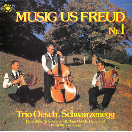 CD-Kopie von Vinyl: Trio Oesch, Schwarzenegg - Musig us Freud Nr. 1