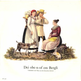 CD Dei obe-n-of em Bergli - Volkslieder und Tänze aus der deutschen Schweiz