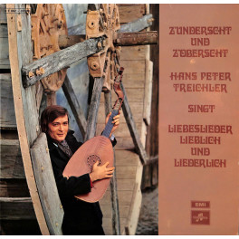 LP Hans Peter Treichler singt Liebeslieder lieblich und liederlich - 1971