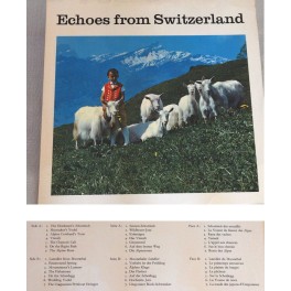 Occ. LP Vinyl: Echoes from Switzerland - Vreni Kneubühl, Alphorntrio Landsrath, Ländlerkapelle Schwyzerbuebe