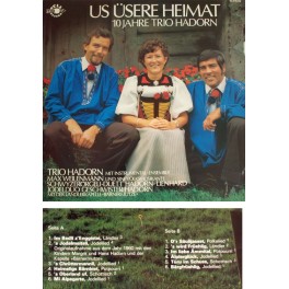 Trio Hadorn, Max Weilenmann, SD Hadorn-Lienhard - 10 Jahre, Us üsere Heimat