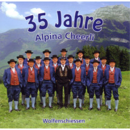 CD 35 Jahre - Alpina Cheerli
