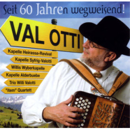 CD Seit 60 Jahren wegweisend! - Wili Valotti