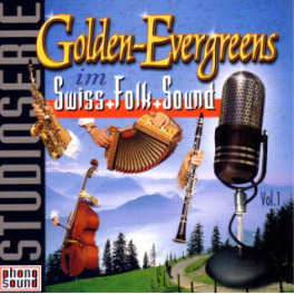 CD Golden-Evergreens im Swiss Folk Sound
