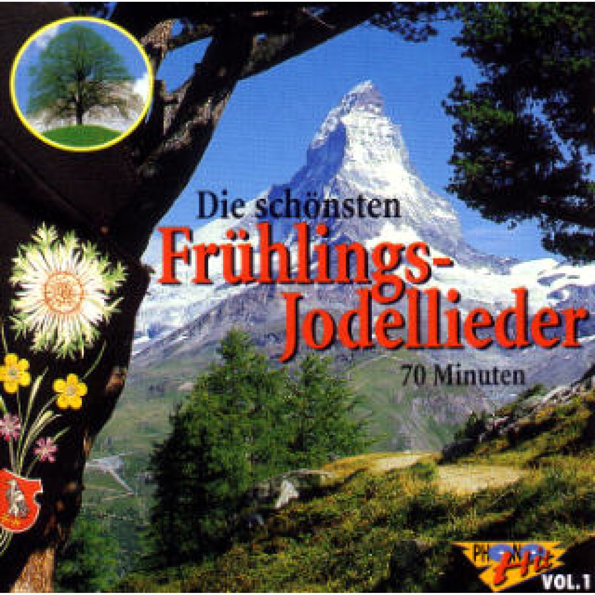 CD Die schönsten Frühlings-Jodellieder Vol. 1 CD Die schönsten Frühlings-Jodellieder Vol. 1