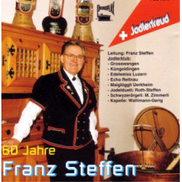 CD 60 Jahre Franz Steffen - diverse