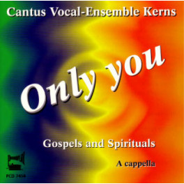 CD Only you - Cantus Vocal-Ensemble Kerns