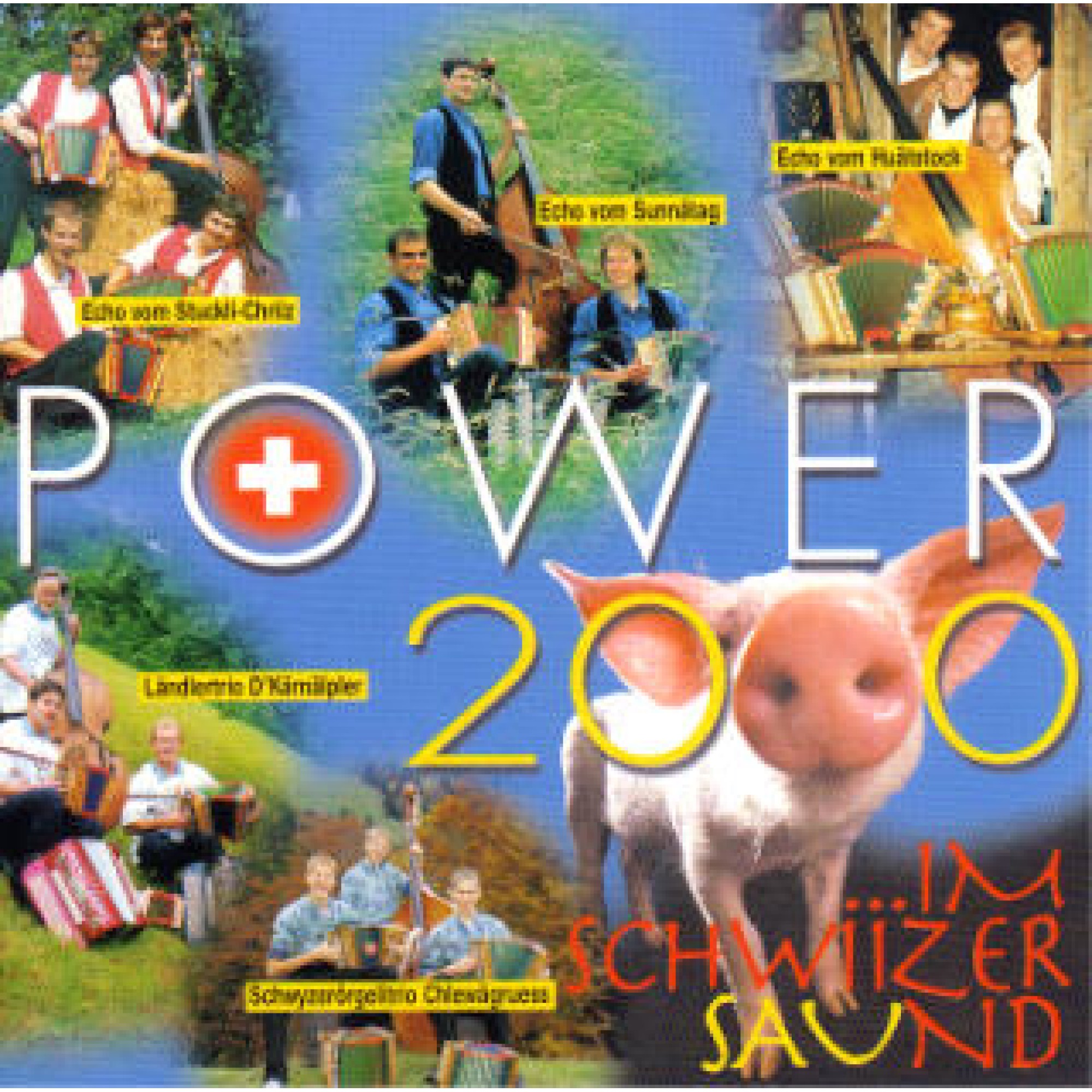 CD Power 2000, mit fünf Formationen aus den Kantonen OW/NW CD Power 2000, mit fünf Formationen aus den Kantonen OW/NW