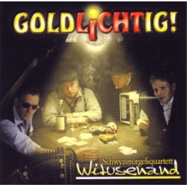 CD GoldLichtig Schwyzerörgeli-Quartett Witusenand