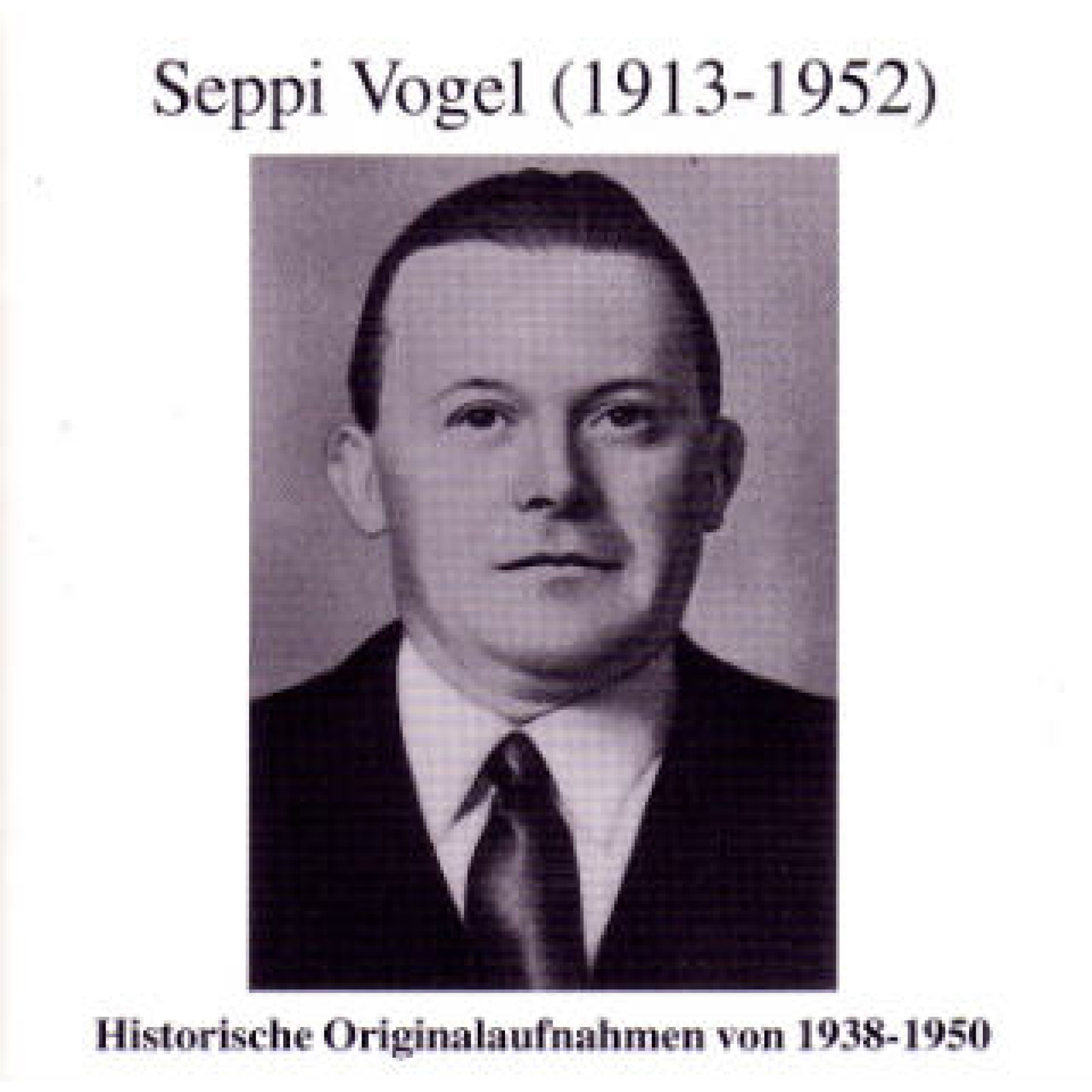 CD Seppi Vogel (1913-1952) CD Seppi Vogel (1913-1952)
