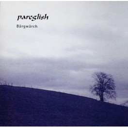 CD pareglish - Bärgwärch