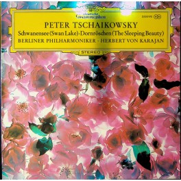 CD: Peter Tschaikowsky - Berliner Philharmoniker • Herbert von Karajan – Schwanensee (Swan Lake) / Dornröschen-1972