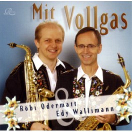 CD mit Vollgas - Röbi Odermatt & Edy Wallimann