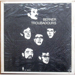Occ. LP: Vinyl Berner Troubadours - J.Stickelberger, M.Traber,F.Wiedmer, M.Matte