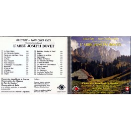 CD Gruyere mon chere pays - L'Abbé Joseph Bovet