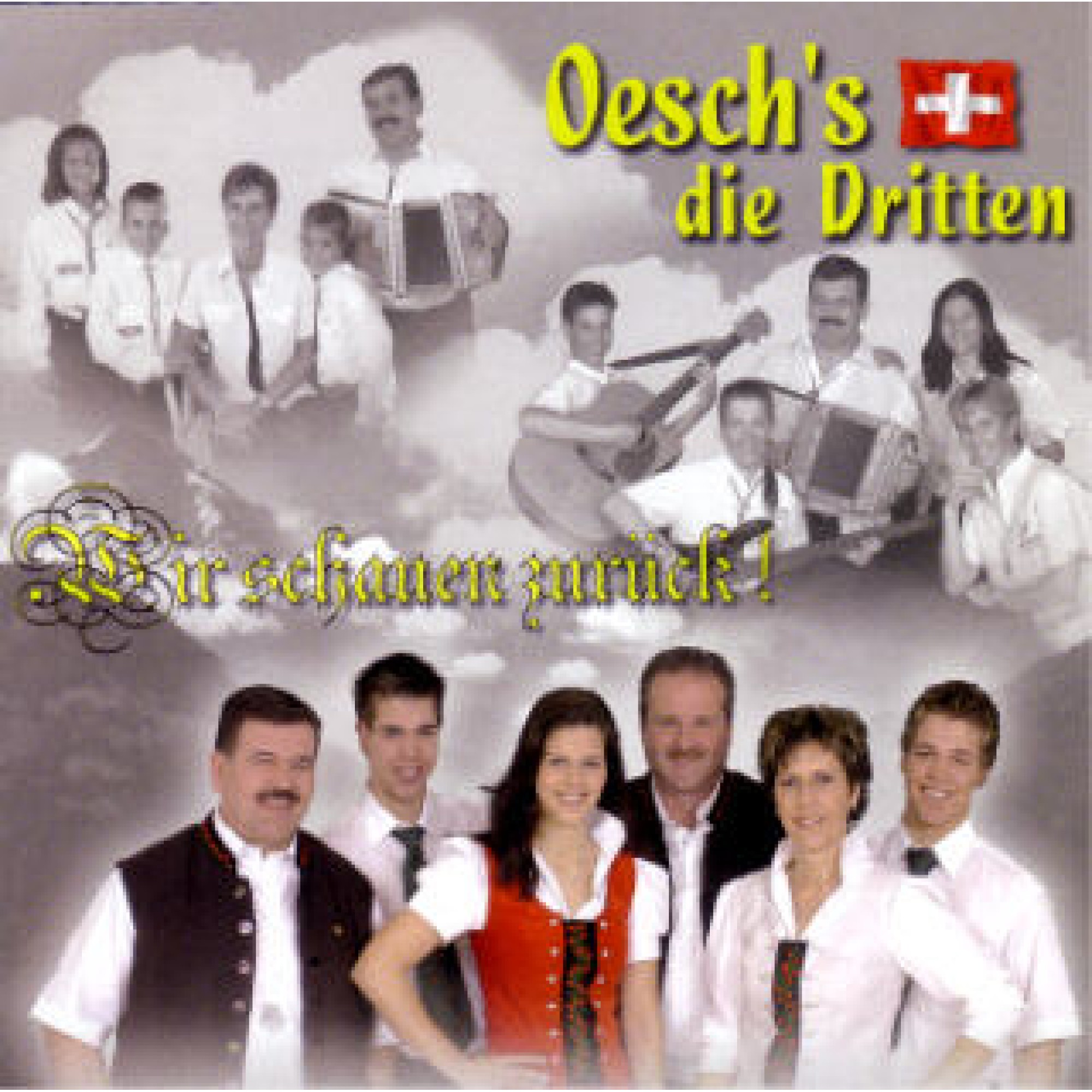 CD Wir schauen zurück! - Oesch' die Dritten Doppel-CD CD Wir schauen zurück! - Oesch' die Dritten Doppel-CD