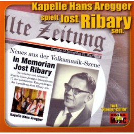 CD Kapelle Hans Aregger - In Memoriam Jost Ribary