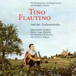 CD Tino Flautino und die Zaubermelodie - Jolanda Steiner