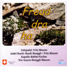CD Freud dra ha Fritz Wasem, Ruedi Renggli u.a.