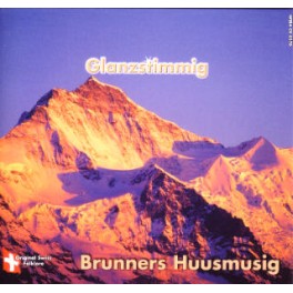 CD Glanzstimmig - Brunners Huusmusig