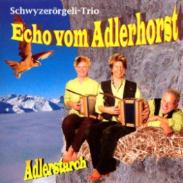 CD "Adlerstarch" - ST Echo vom Adlerhorst