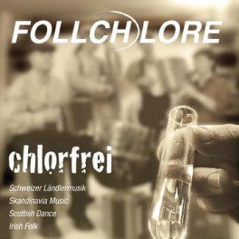 CD Chlorfrei - Follchlore
