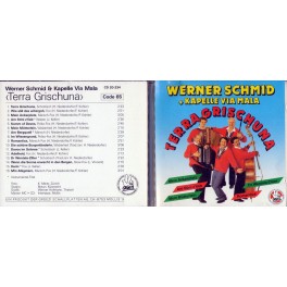 Occ. CD Werner Schmid + Kapelle Via Mala - Terra Grischuna