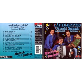 Occ. CD Muesch inelose - Ländlertrio Oswald Schaub Landquart