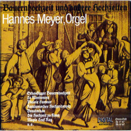 CD Bauernhochzeit und andere Hochzeiten - Hannes Meyer, Orgel